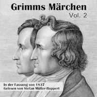 Grimms Märchen in der Fassung von 1837, Vol. 2 - Gebrüder Grimm - Hörbuch