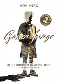 Gassenjunge - VOY MIRO - E-Book