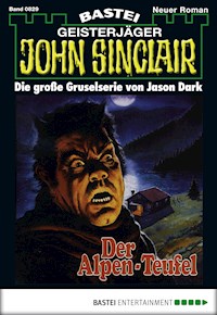 John Sinclair 829 - Jason Dark - E-Book