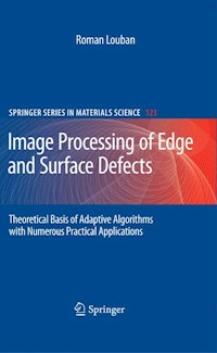 Image Processing of Edge and Surface Defects - Roman Louban - E-Book