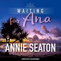 Waiting for Ana - Annie Seaton - Hörbuch