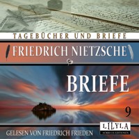 Briefe 9 - Friedrich Nietzsche - Hörbuch