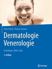 Dermatologie Venerologie - Peter Fritsch - E-Book