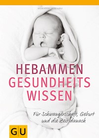 Hebammen-Gesundheitswissen - Silvia Höfer - E-Book