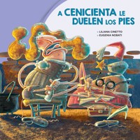 A Cenicienta le duelen los pies - Liliana Cinetto - Hörbuch
