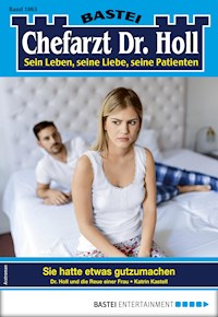 Chefarzt Dr. Holl 1863 - Katrin Kastell - E-Book