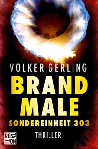Brandmale - Volker Gerling - E-Book
