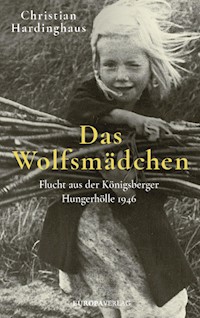 Das Wolfsmädchen - Christian Hardinghaus - E-Book