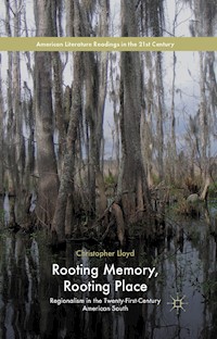 Rooting Memory, Rooting Place - C. Lloyd - E-Book
