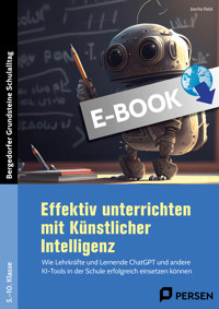 Effektiv unterrichten mit Künstlicher Intelligenz - Joscha Falck - E-Book