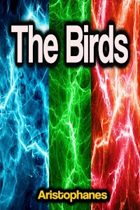 The Birds - - Aristophanes - E-Book
