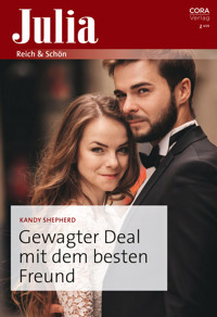 Gewagter Deal mit dem besten Freund - Kandy Shepherd - E-Book