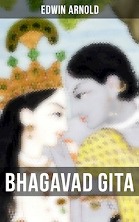 Bhagavad Gita - Edwin Arnold - E-Book