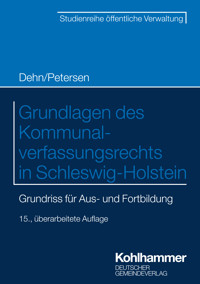 Grundlagen des Kommunalverfassungsrechts in Schleswig-Holstein - Björn Petersen - E-Book