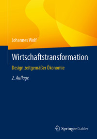 Wirtschaftstransformation - Johannes Wolf - E-Book