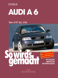 Audi A6 4/97 bis 3/04 - Rüdiger Etzold - E-Book