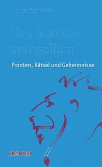 Das Markusevangelium - Ludger Schenke - E-Book