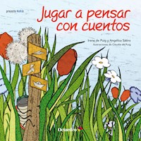 Jugar a pensar con cuentos - Irene de Puig i Oliver - E-Book
