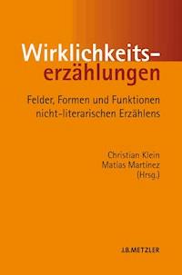 Wirklichkeitserzählungen -  - E-Book