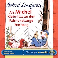 Als Michel Klein-Ida an der Fahnenstange hochzog - Astrid Lindgren - Hörbuch