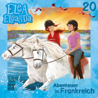 Elea Eluanda, Folge 20: Abenteuer in Frankreich - Elfie Donnelly - Hörbuch