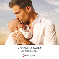 Una prueba de amor - Charlene Sands - Hörbuch