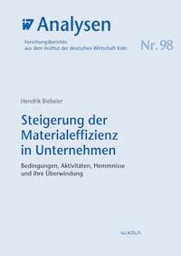 Steigerung der Materialeffizienz in Unternehmen - Hendrik Biebeler - E-Book