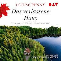 Das verlassene Haus. Der dritte Fall für Gamache - Louise Penny - Hörbuch