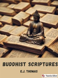 Buddhist Scriptures - E.J. Thomas - E-Book