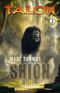 Talon Band 2: Shion - Thomas Marc - E-Book