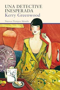 Una detective inesperada - Kerry Greenwood - E-Book