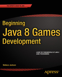 Beginning Java 8 Games Development - Wallace Jackson - E-Book