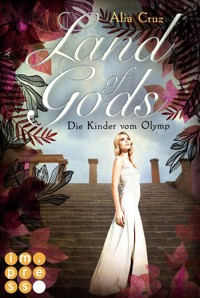 Land of Gods. Die Kinder vom Olymp - Alia Cruz - E-Book