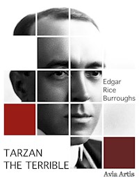 Tarzan the Terrible - Edgar Rice Burroughs - E-Book