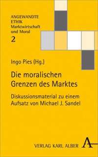 Die moralischen Grenzen des Marktes -  - E-Book