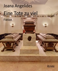 Eine Tote zu viel - Joana Angelides - E-Book