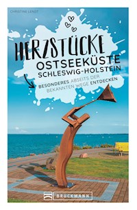 Herzstücke an der Ostseeküste Schleswig-Holstein - Christine Lendt - E-Book