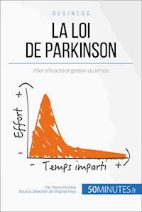 La loi de Parkinson - Pierre Pichère - E-Book