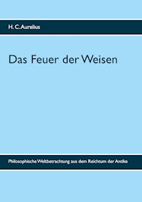 Das Feuer der Weisen - H. C. Aurelius - E-Book