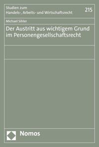 Der Austritt aus wichtigem Grund im Personengesellschaftsrecht - Michael Sihler - E-Book