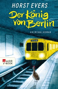 Der König von Berlin - Horst Evers - E-Book + Hörbuch