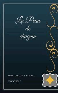 La Peau de chagrin - Honoré de  Balzac - E-Book