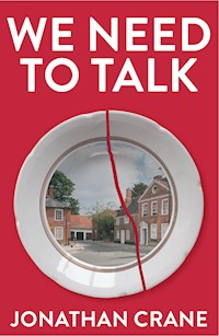 We Need to Talk - Jonathan Crane - E-Book