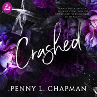 Crashed - Penny L. Chapman - Hörbuch