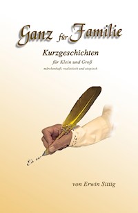 Ganz für Familie - Erwin Sittig - E-Book