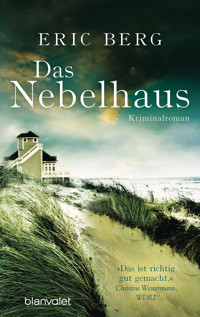 Das Nebelhaus - Eric Berg - E-Book