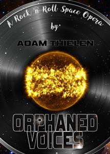 Orphaned Voices - Adam Thielen - kostenlos E-Book