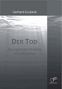 Der Tod - Gerhard Grubeck - E-Book