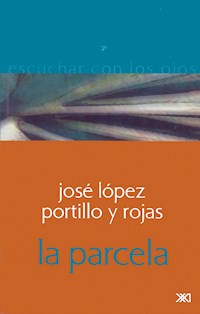 La parcela - José López Portillo y Rojas - E-Book