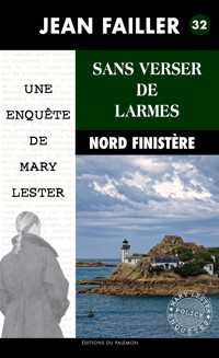 Sans verser de larmes - Jean Failler - E-Book